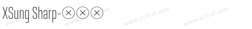 XSung Sharp字体转换